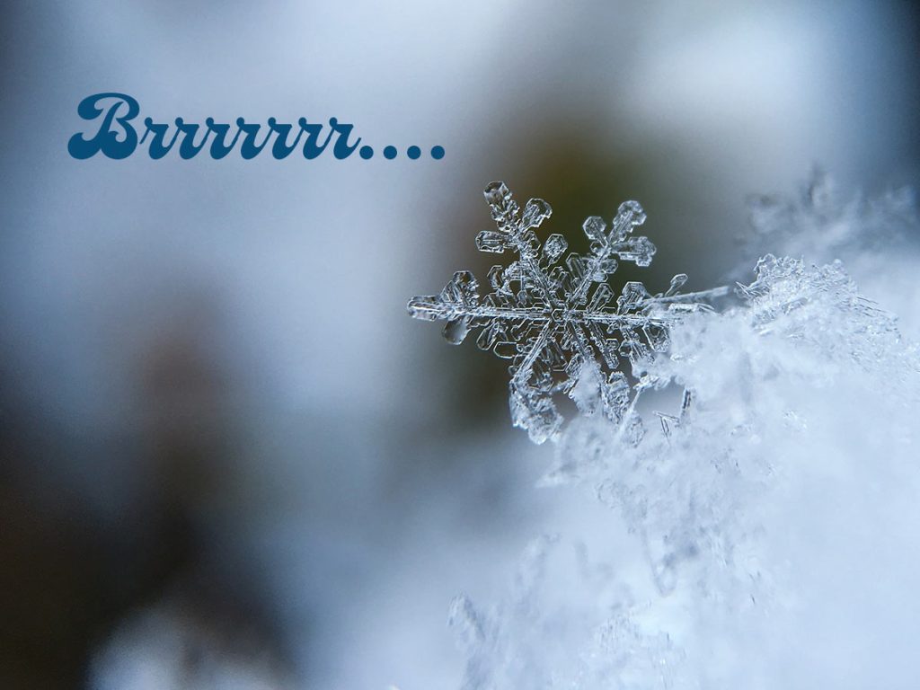 Baby It's Cold Outside Brrr...snowflakes